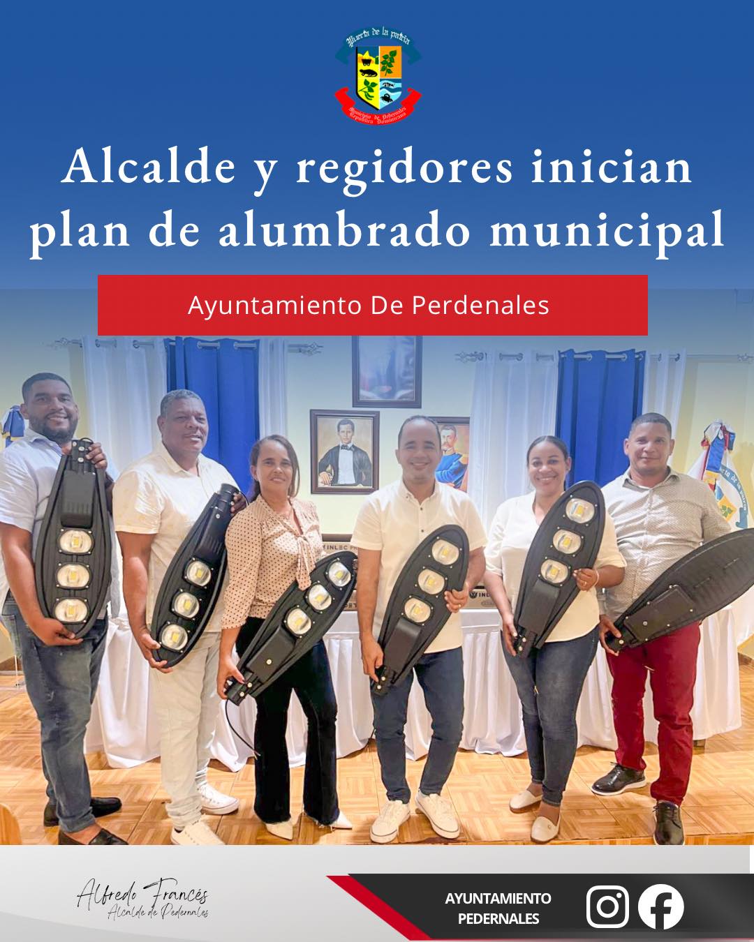 Alcaldía de Pedernales y Concejo de Regidores ponen en marcha el Plan de Alumbrado Municipal